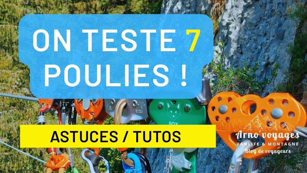 [Via Xpérience] Tuto via ferrata - ON TEST 7 POULIES POUR TYROLIENNE - Poulie speed, c'est quoi ?