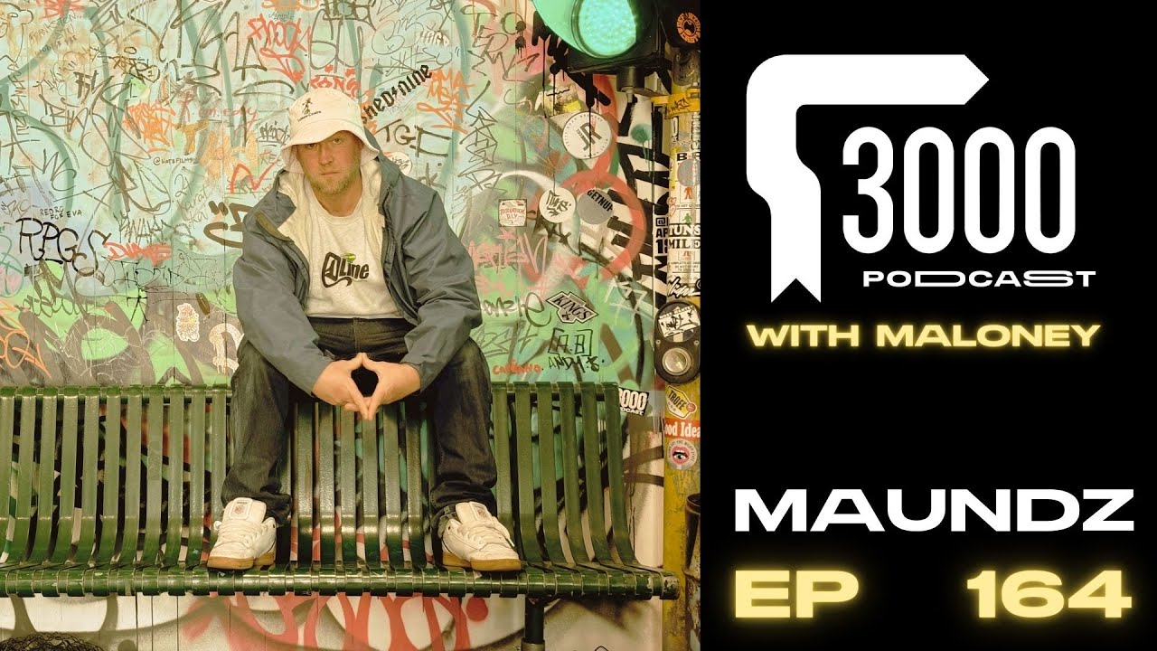 3000 Podcast 164 : Maundz