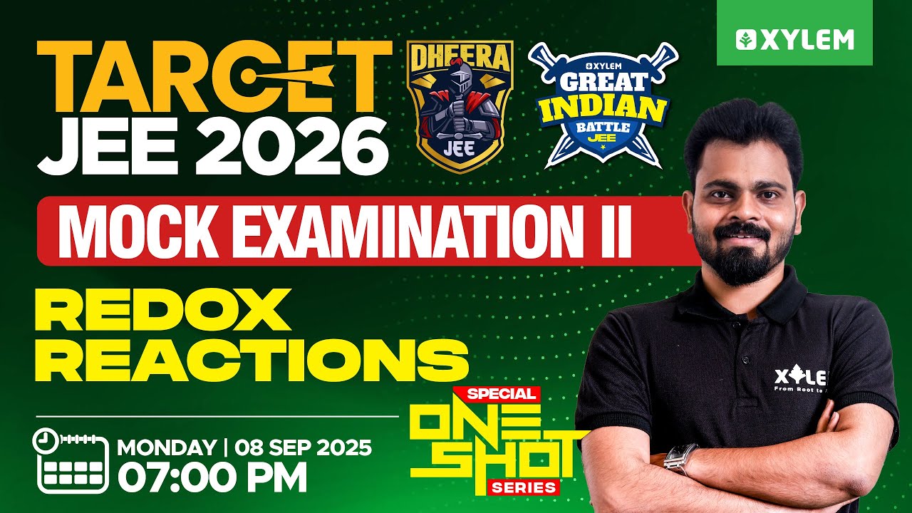 Target JEE 2026: GIB - II | Special One - Shot Series - Redox Reactions | Xylem JEEnius