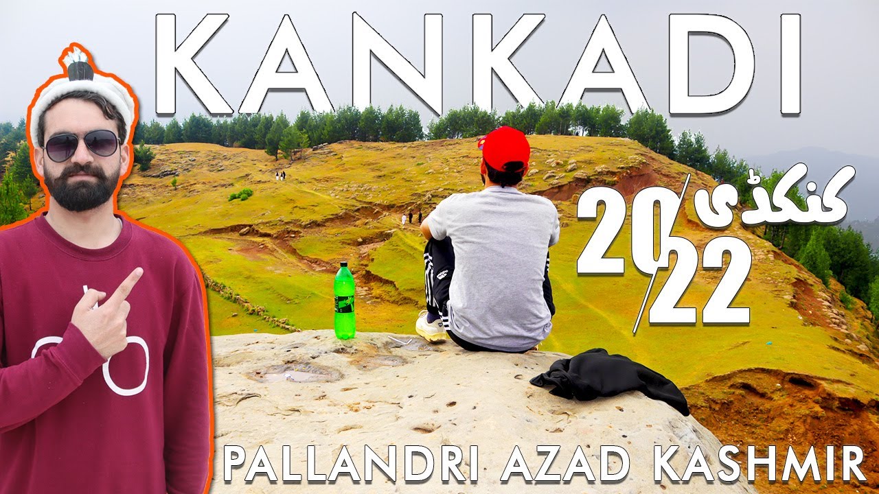 KanKadi Azad Kashmir | Pallandri | Nakkar Valley