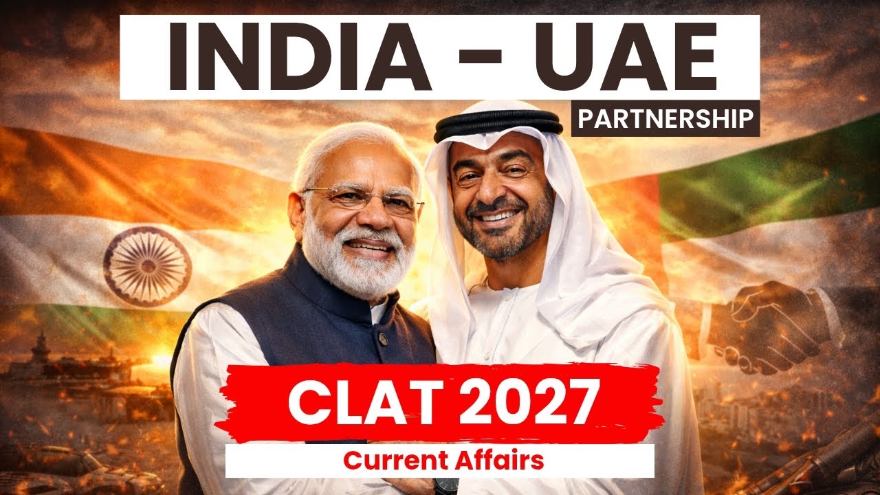 India–UAE Defence Pact Explained | Current Affairs | CLAT 2027