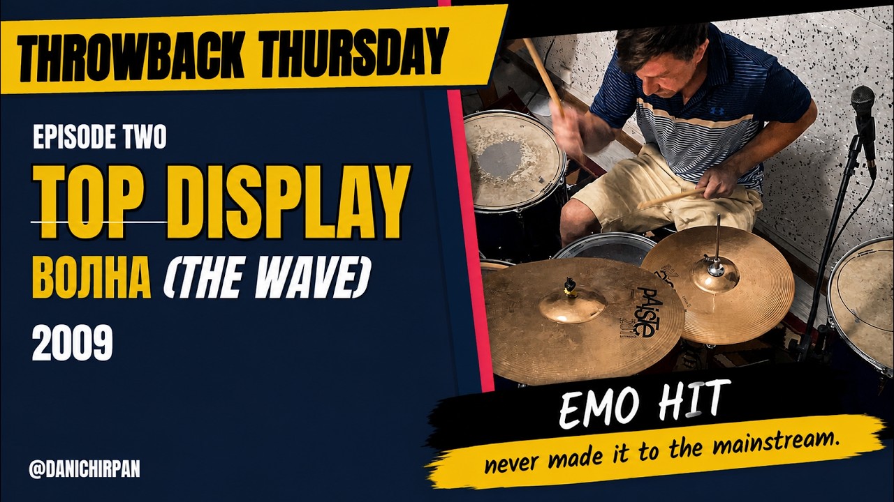 THROWBACK THURSDAY #2 | TOP DISPLAY &ndash; Волна (The Wave) | Drum Playthrough + Story