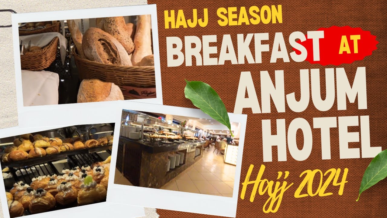Experience Anjum Hotel's Divine Breakfast Buffet After Fajr! #Makkah #Hajj2024 #Makkah #AnjumHotel