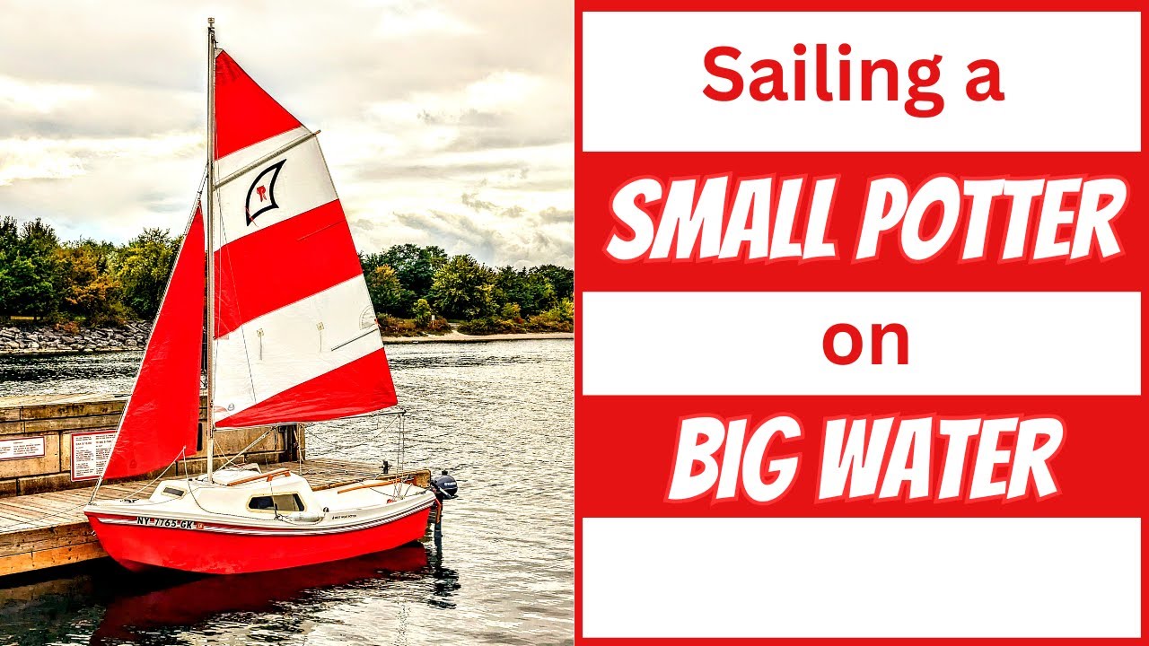 Sailing a West Wight Potter 15 on Big Water. Fall Adventure