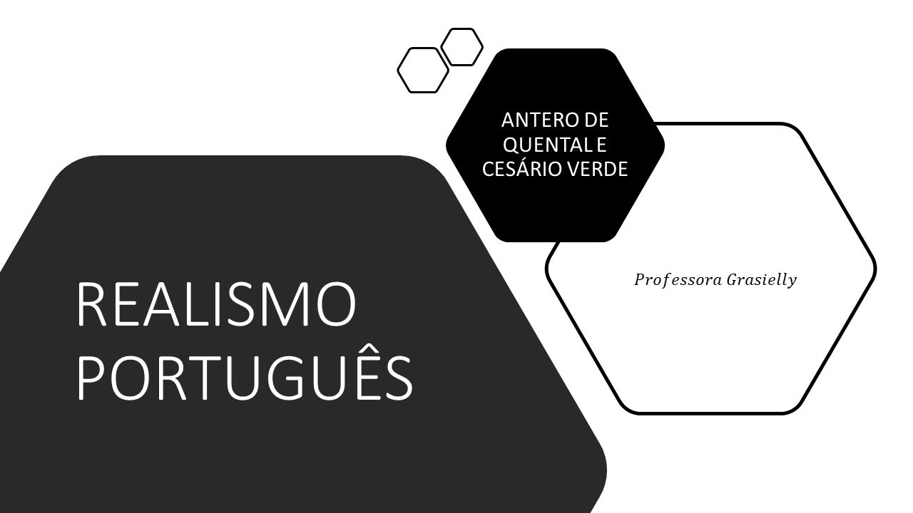 REALISMO PORTUGUÊS: Antero de Quental e Cesário Verde