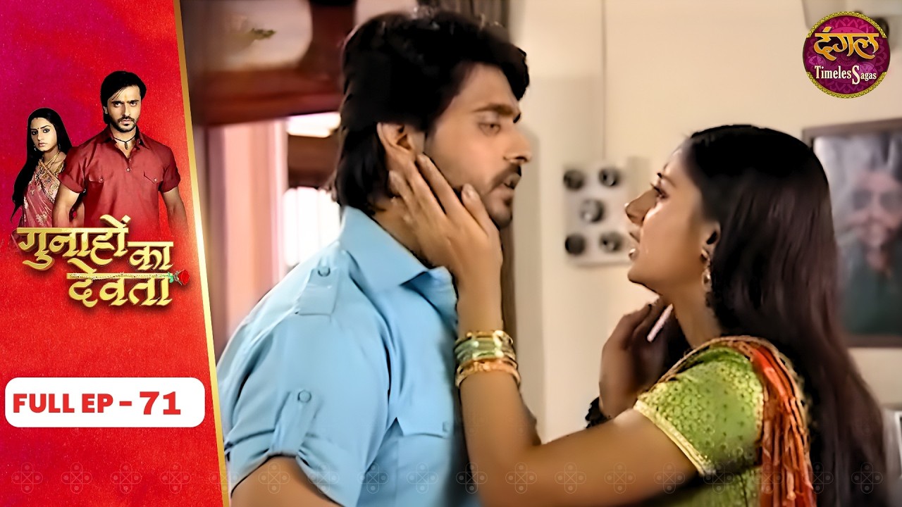 Gunahon Ka Devta | Full Episode 71 | Ashish Sharma, Tanvi Bhatia | Dangal TV Timeless Sagas