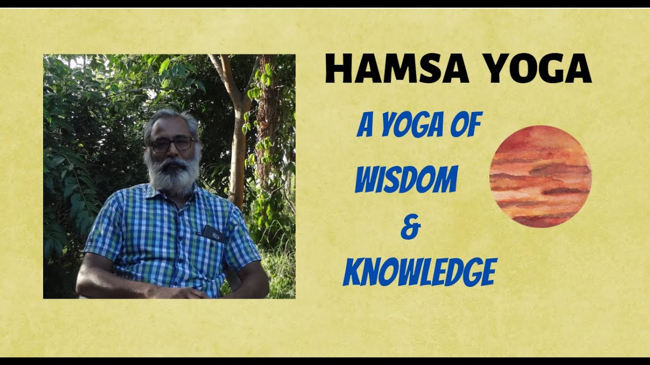 Class - 64 // Hamsa Yoga - Yoga for Wisdom & Knowledge