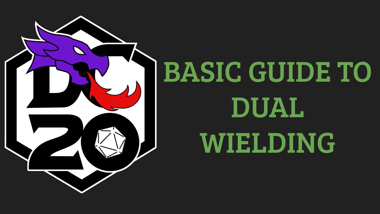 Basic Guide to Dual Wielding in DC20