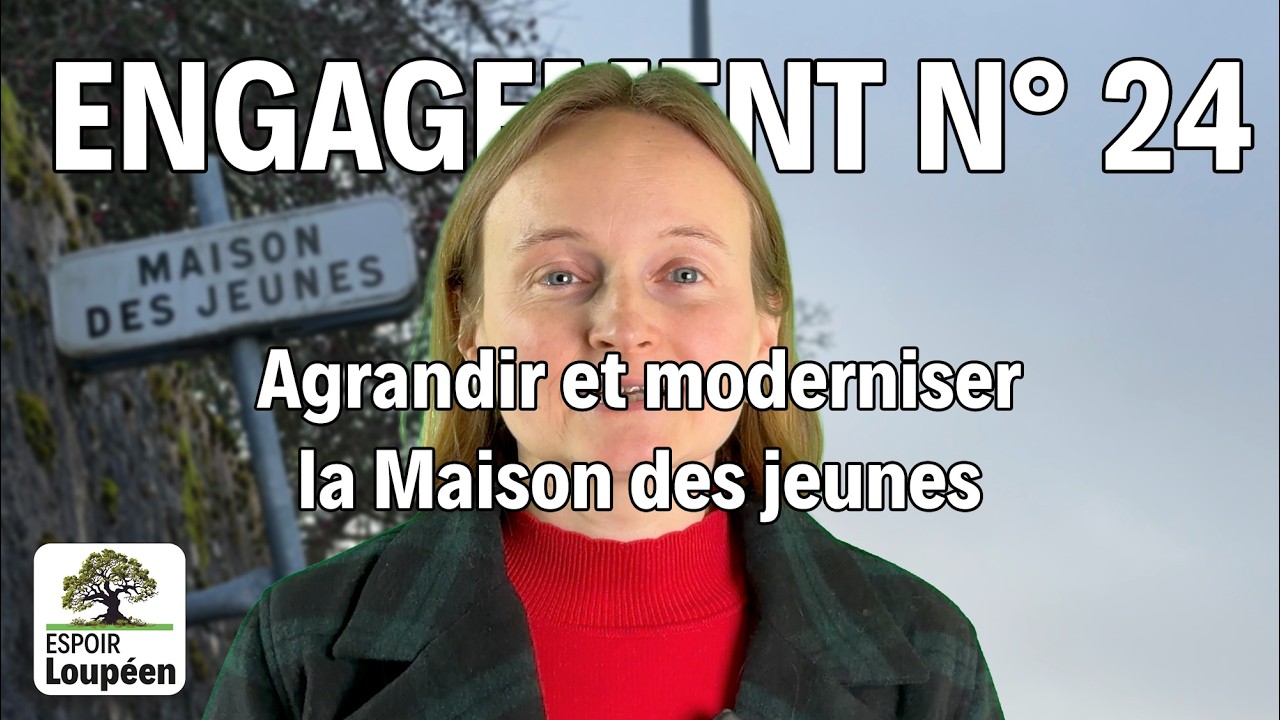 Engagement n°24 – Agrandir et moderniser la Maison des jeunes