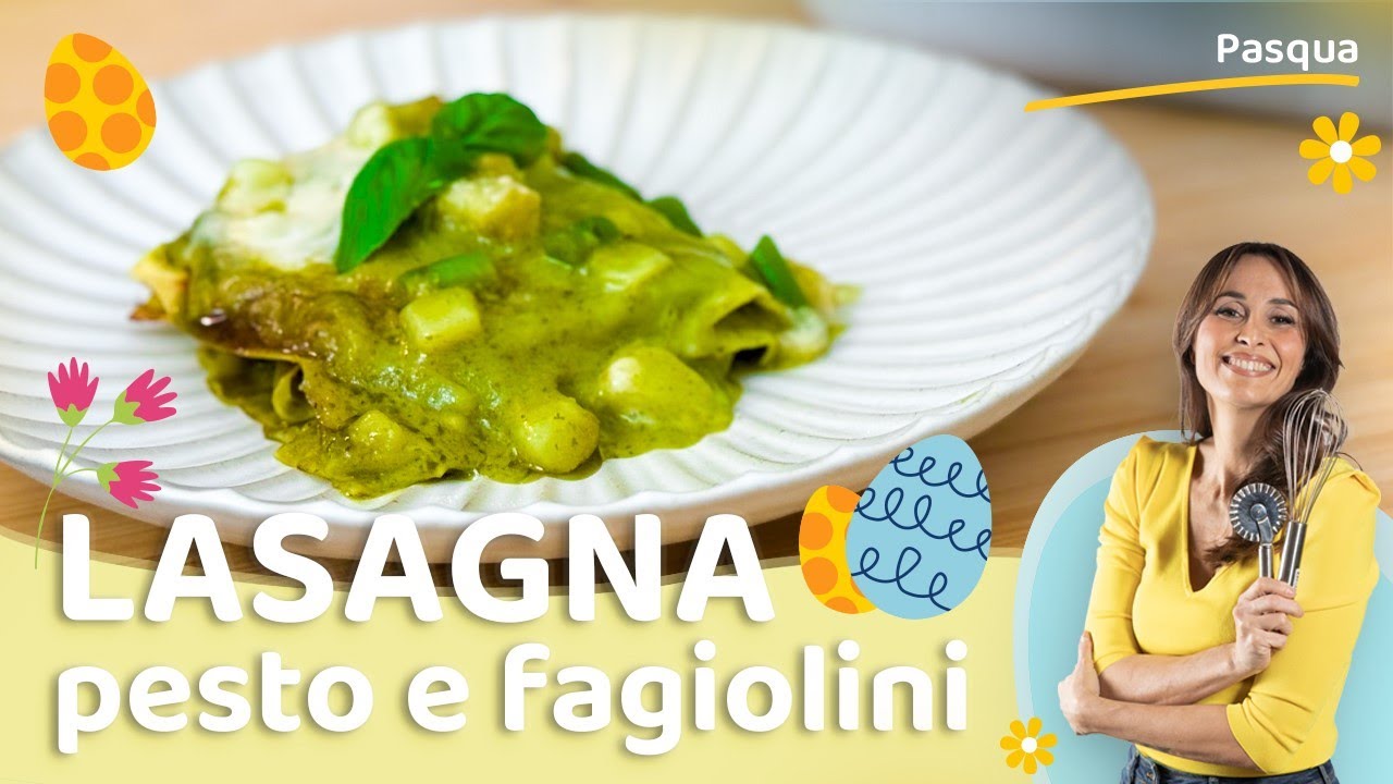Lasagne pesto, fagiolini e patate - Benedetta Parodi Official