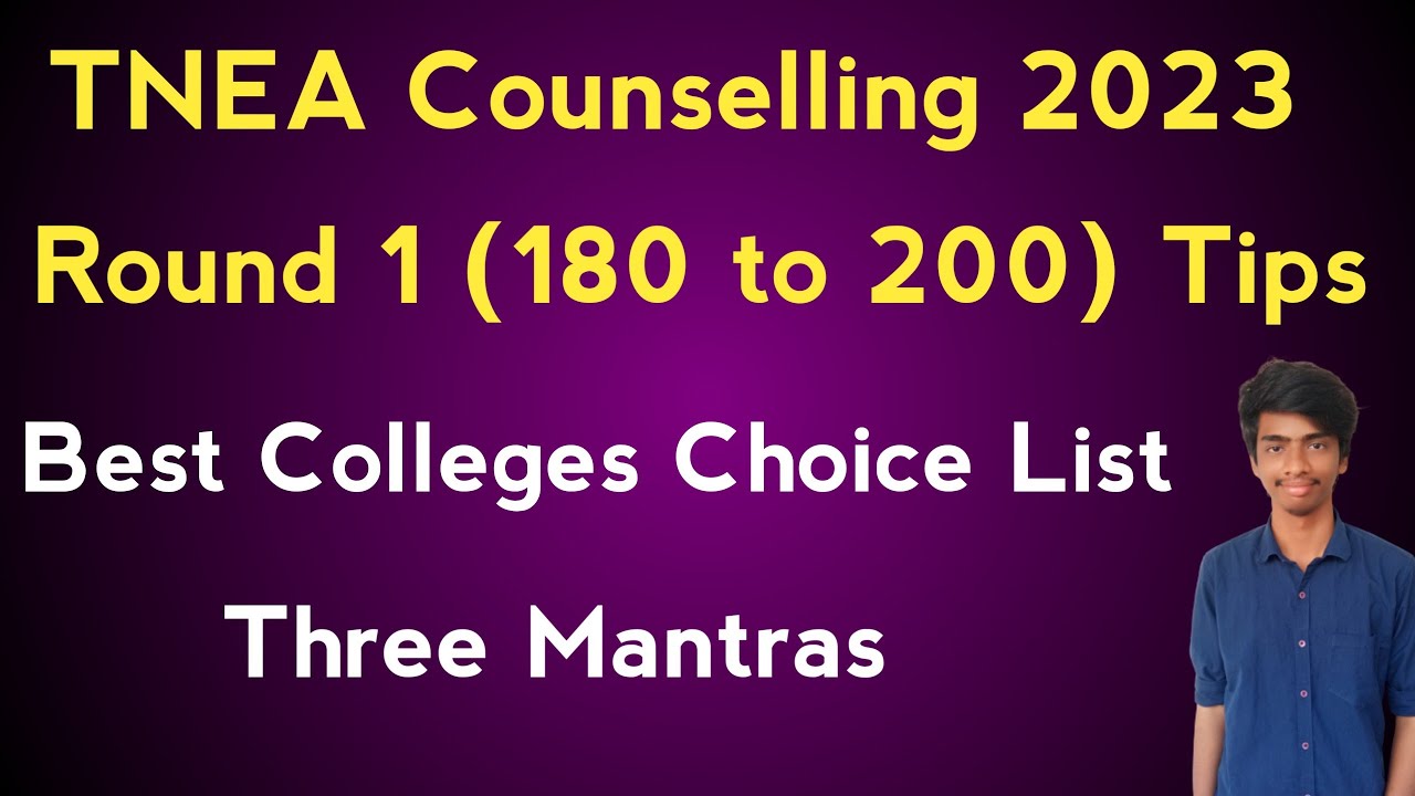 TNEA 2023 | Choice List for Round 1 | Cutoff 180 to 200 | Best Colleges for round 1 | Three Mantras