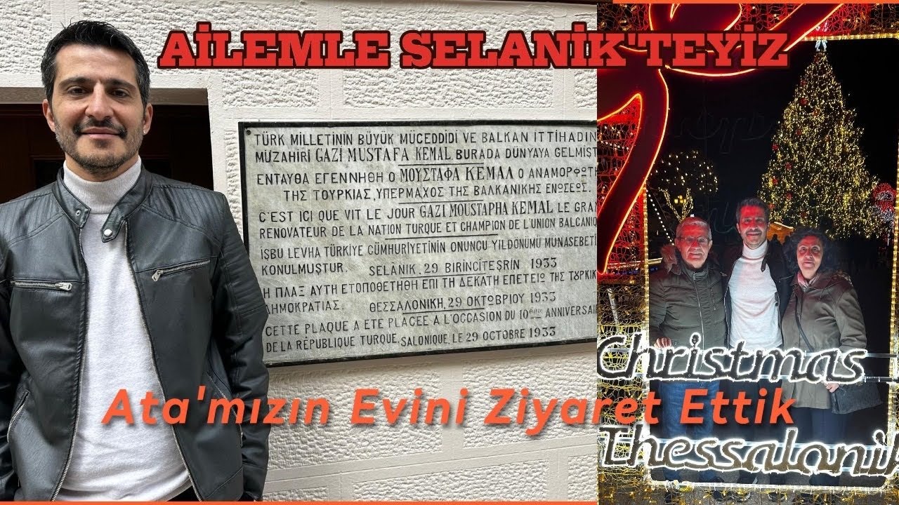 #selanik ATATÜRK'ÜN EVİNİ ZİYARET ETTİK. AİLEMLE SELANİK'TE 2 GÜN #61 🇬🇷