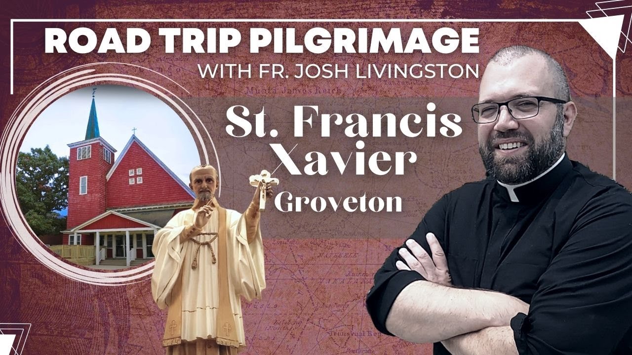 Road Trip Pilgrimage - St  Francis Xavier Church (Groveton, NH)