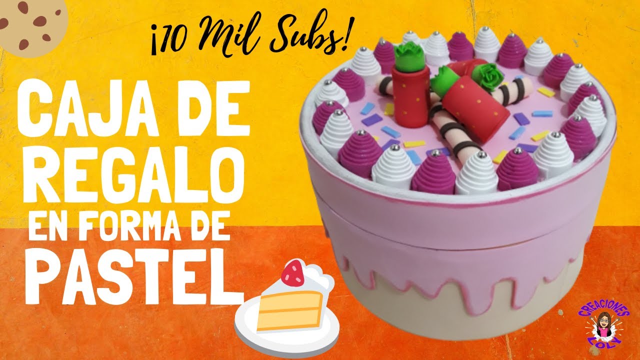 Especial 10 Mil Suscriptores!!! Caja de Regalo en forma de Pastel 🎂 |Creaciones Loly