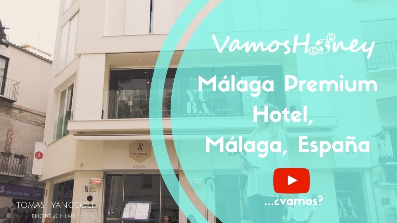 Málaga Premium Hotel - Promotional video by VamosHoney