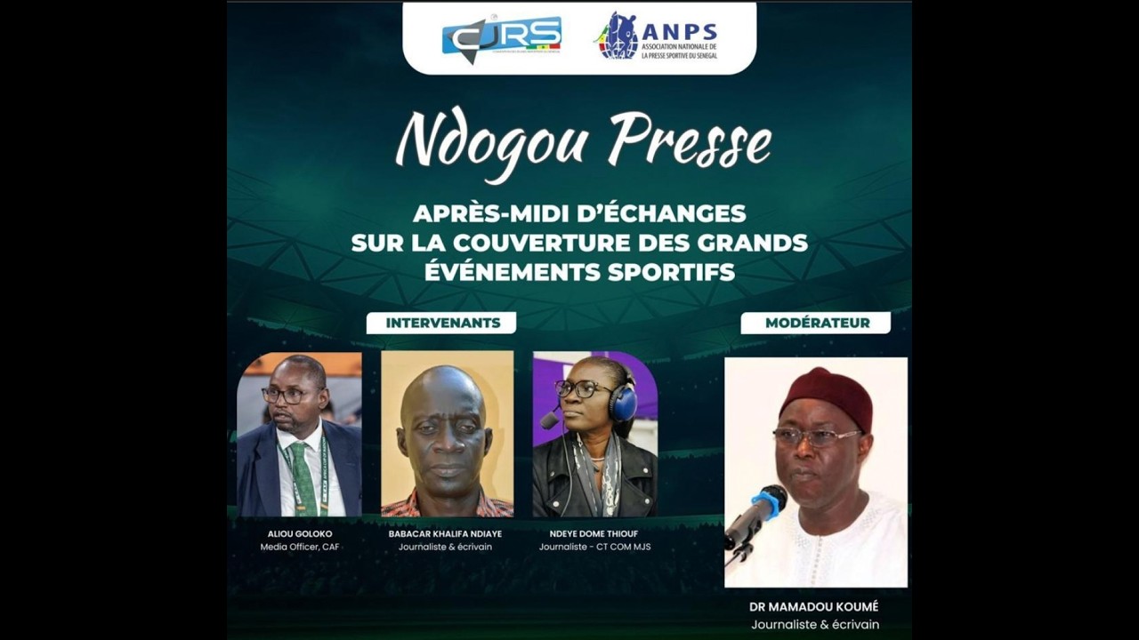 COUVERTURE DES GRANDS ÉVÉNEMENTS SPORTIFS: JOURNALISTES (ANPS & CJRS) ÉCHANGENT AUTOUR D'UN NDOGOU