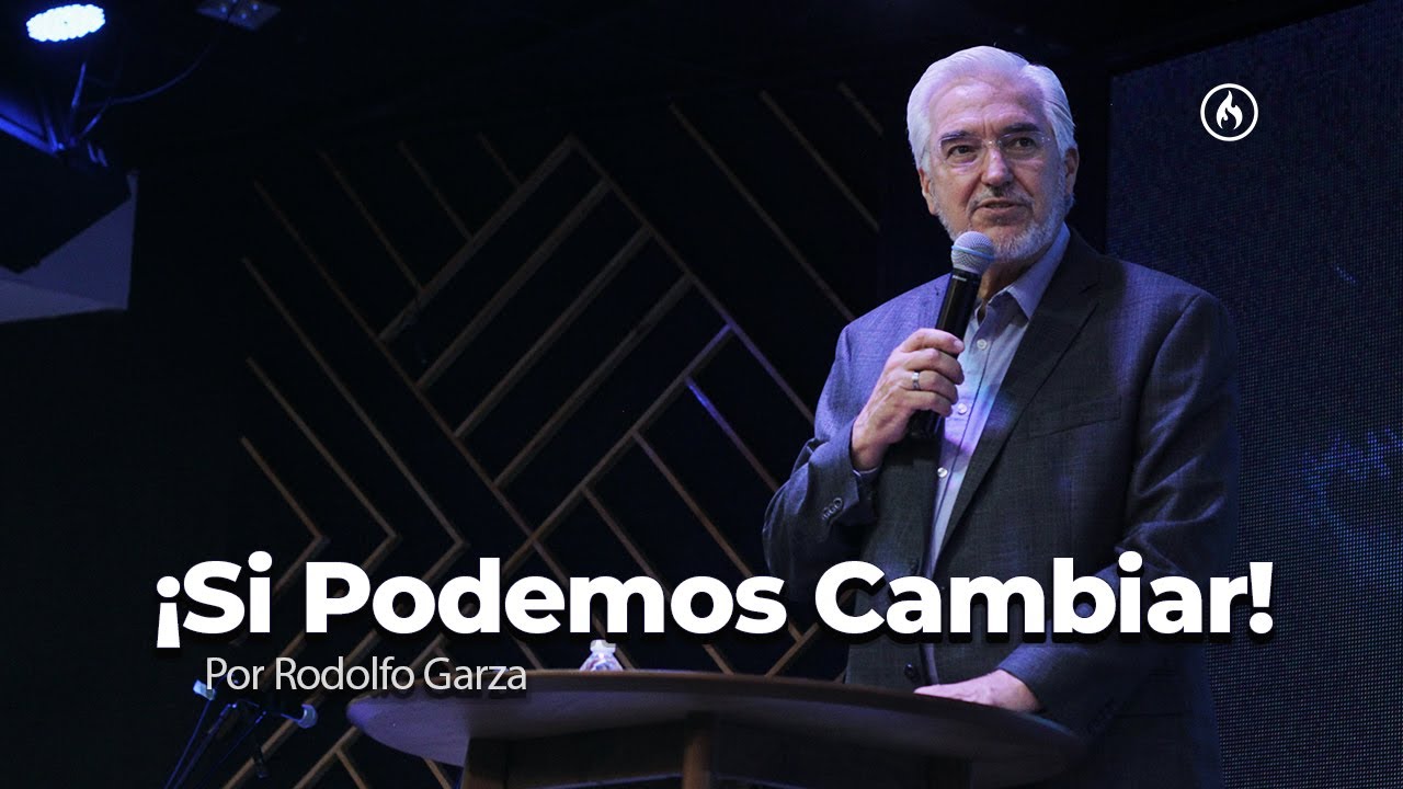 ¡Si Podemos Cambiar! (Primer Reunión) - Rodolfo Garza