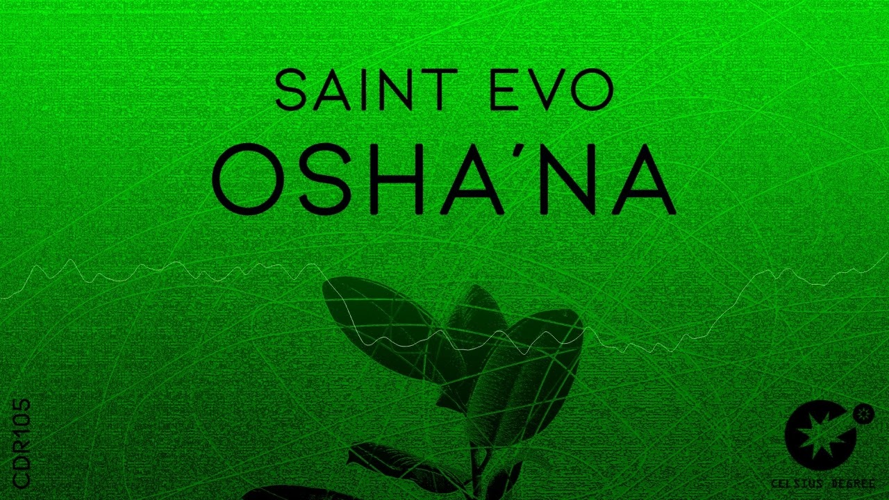 Saint Evo - Osha'na [CDR105]