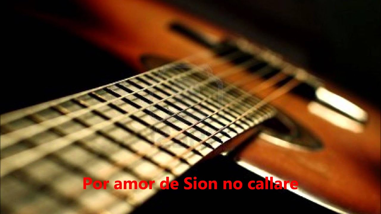 Pon a tu boca trompeta - Por amor de Sion no callare