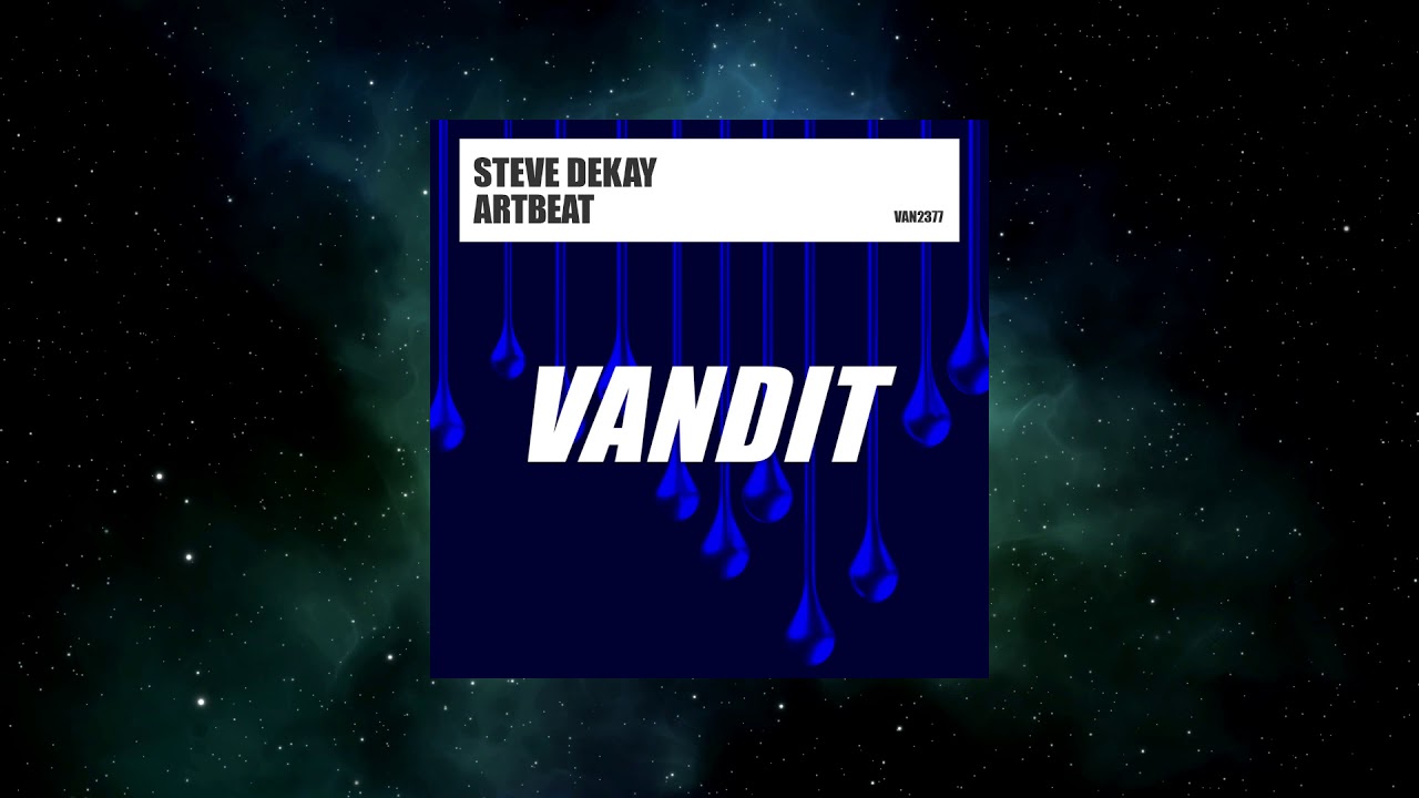 Steve Dekay  - Artbeat (Extended Mix) [VANDIT RECORDS]