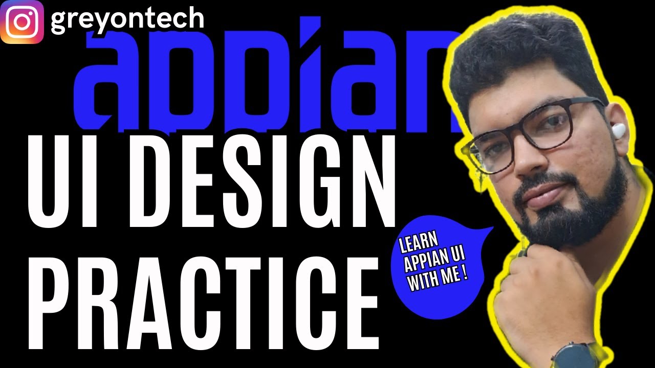Appian UI UX Design Practice Part 1 | Appian Tutorials | Learn  @appian with me! | Dashboard Design