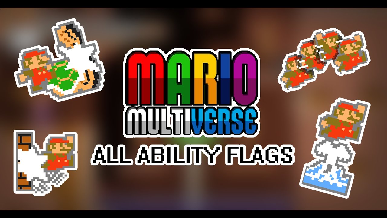 MARIO MULTIVERSE [7.4 LATEST VERSION] | ALL ABILITY FLAGS