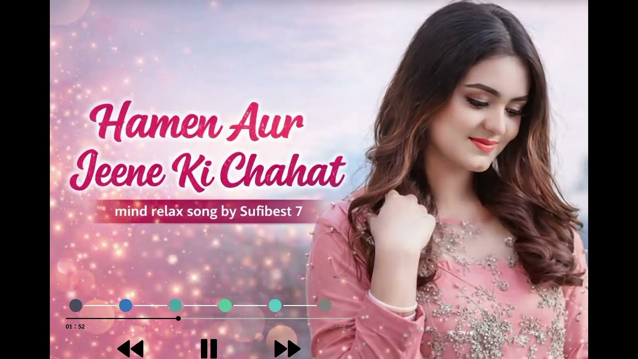 Hamen Aur Jeene Ki Chahat Na Hoti | Heart Touching Sad Song | Mind Relax Music