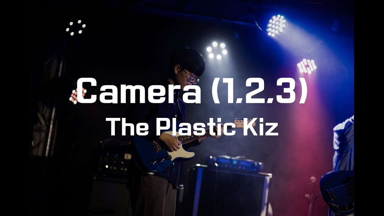 The Plastic Kiz &ndash; Camera (1,2,3) (서강대학교 맥박 cover)