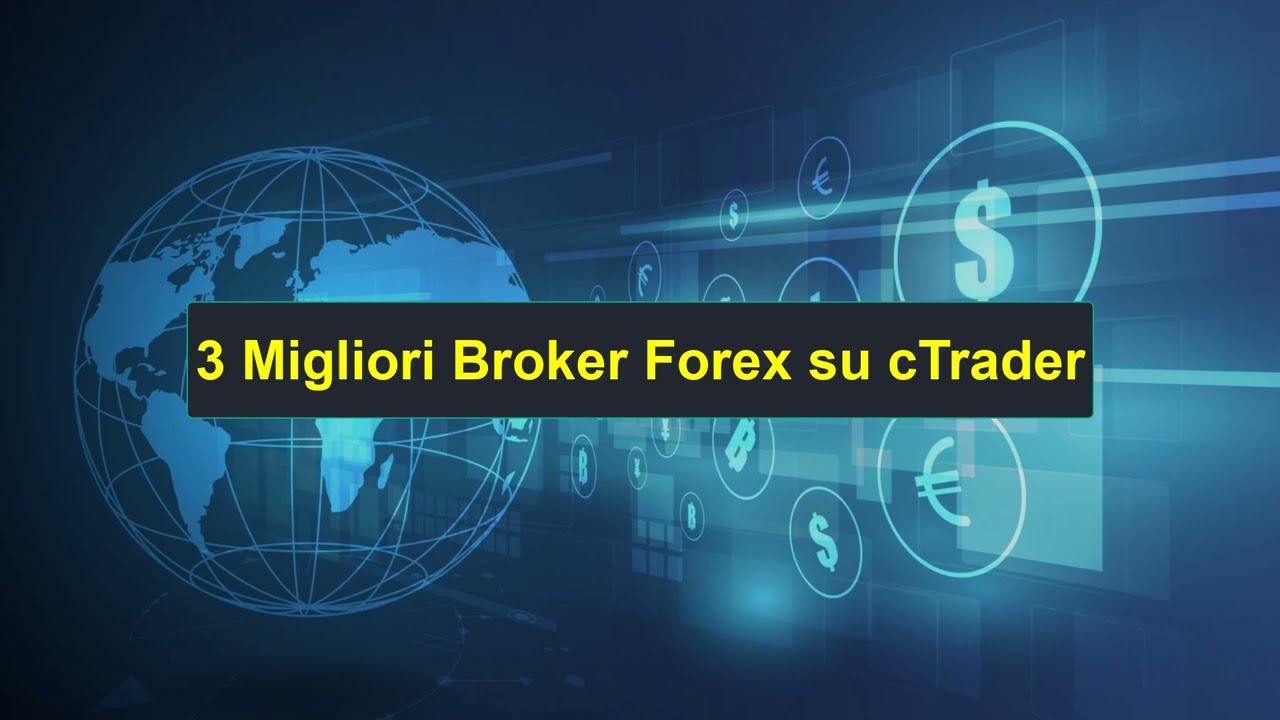I 3 Migliori Broker Forex cTrader | Classifica dei Migliori Broker Forex | 0509