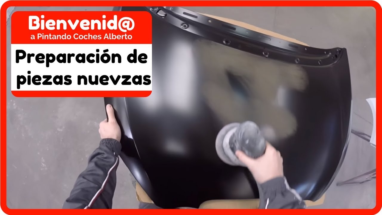 Preparación de piezas nuevas