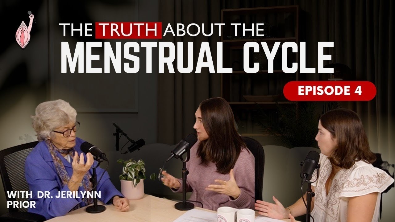 The Vulvalution – ‘The menstrual cycle: What you really need to know’ with Dr. Jerilynn Prior