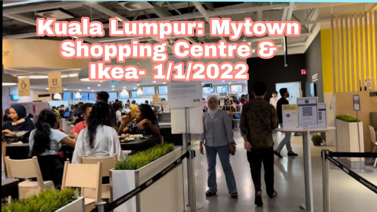 Kuala Lumpur: Walking Tour MyTown Shopping Centre & IKEA-1/1/2022