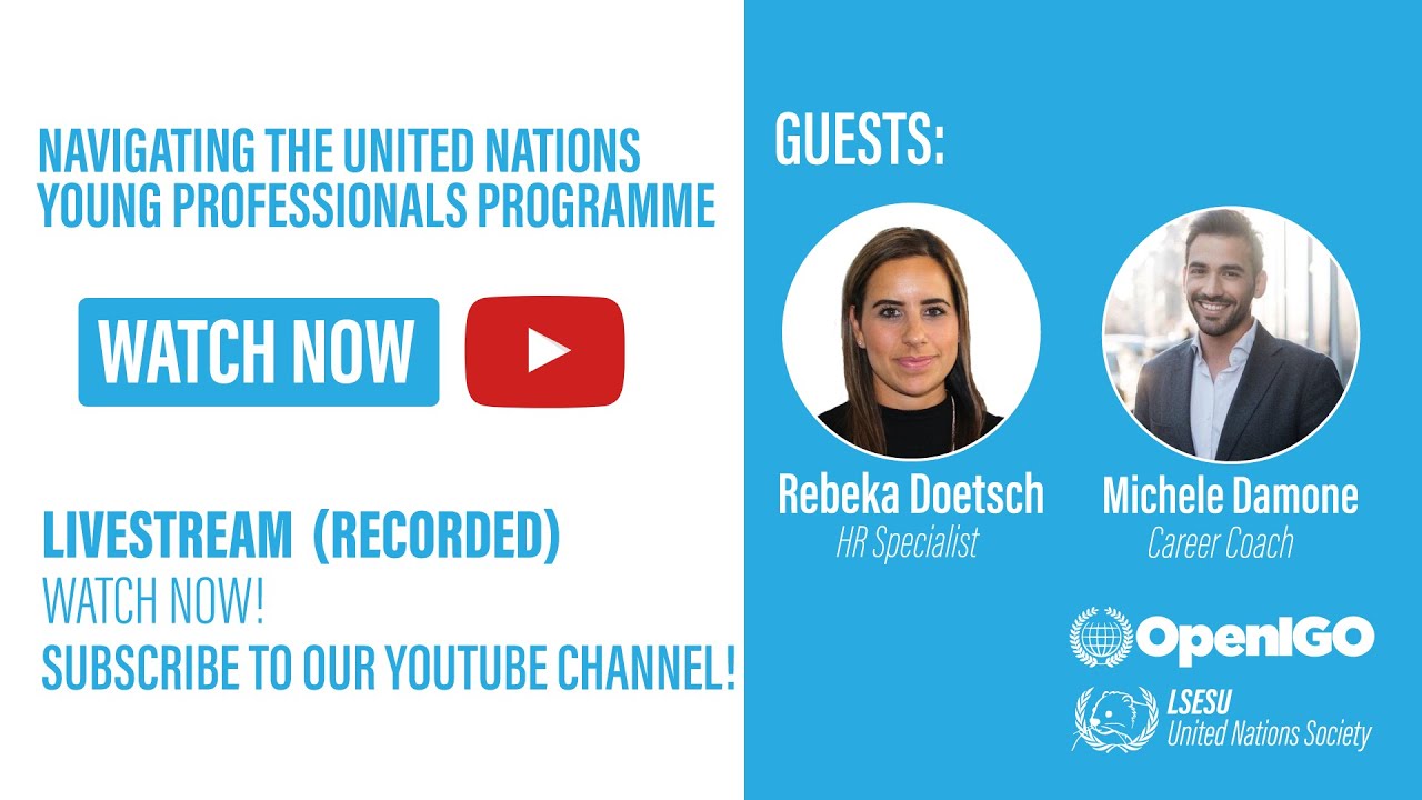 Navigating the United Nations Young Professionals Programme - Recorded Livestream 03/23