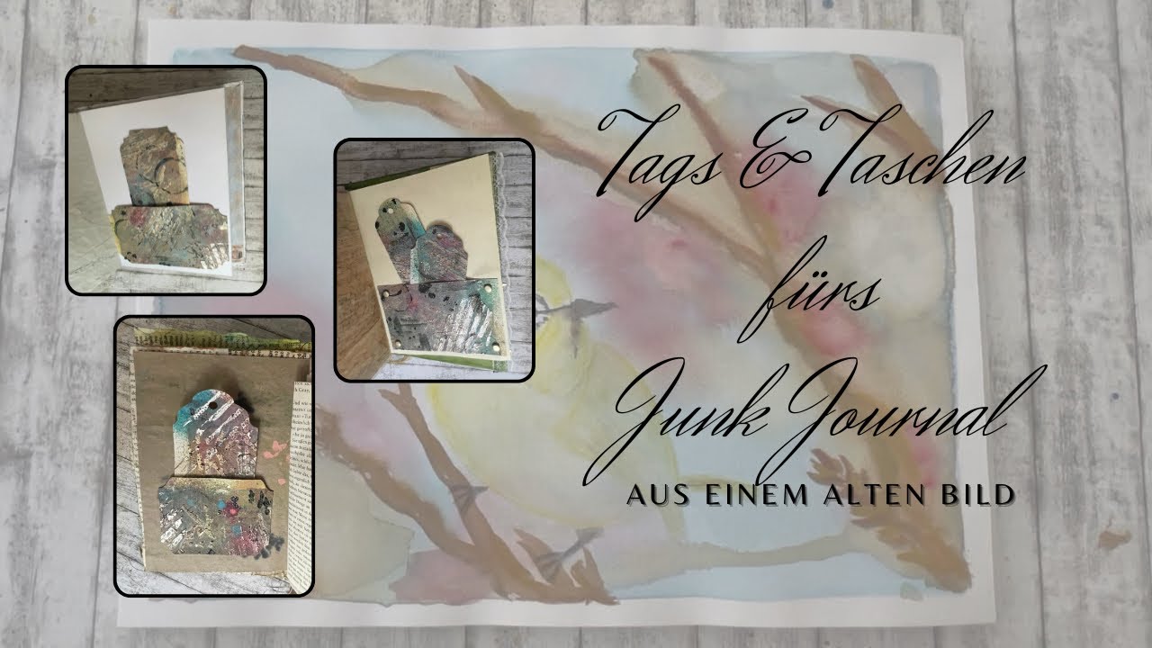 Tags & Taschen aus einem alten Bild fürs Junk Journal