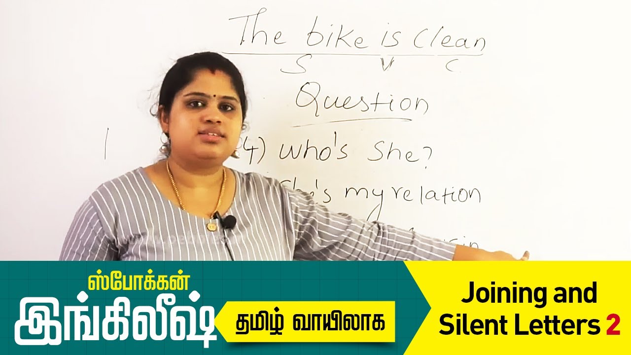 Spoken English Through Tamil | Grammar - Joining & Silent letters Part-2 | Online Class Part-8