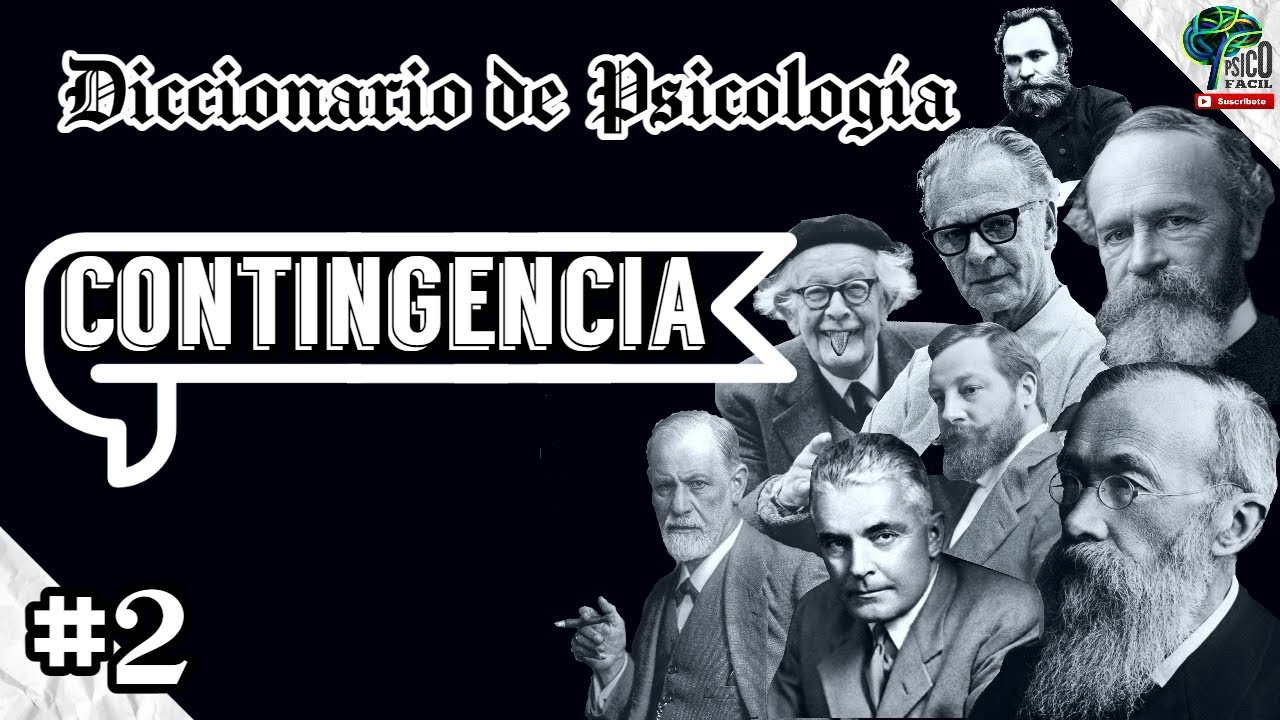 &iquest;Qu&eacute; es CONTINGENCIA en psicolog&iacute;a? (CONDUCTISMO) Diccionario de Psicolog&iacute;a (GLOSARIO)