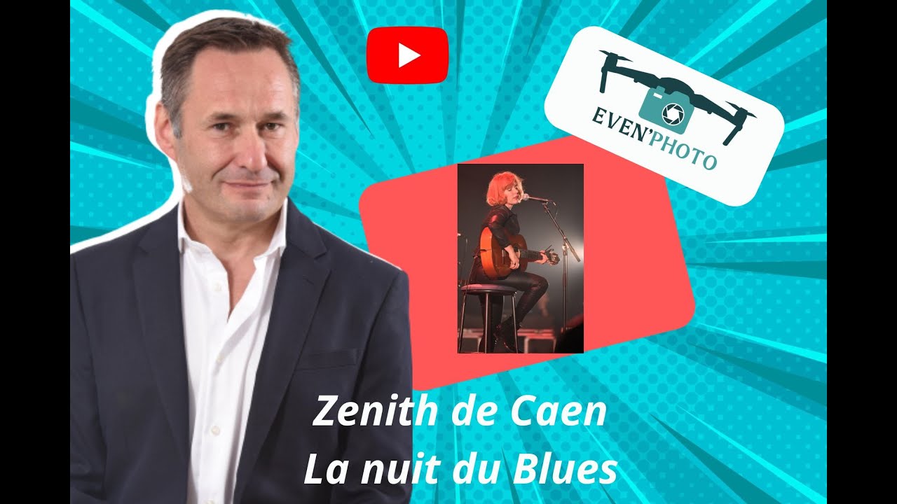 Zenith de Caen La  nuit du Blues