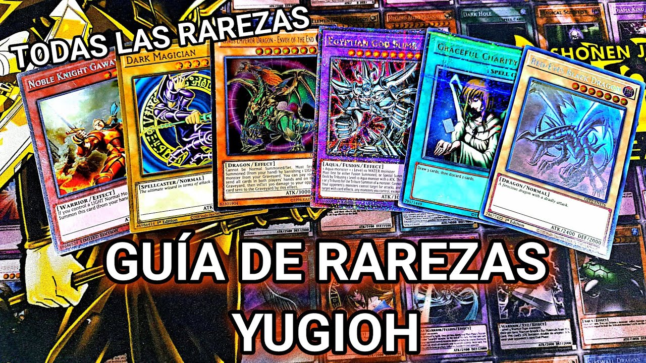 TODAS LAS RAREZAS DE YUGIOH