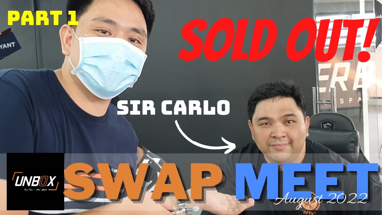 Unbox Greenhills and TCC Swap Meet for August 2022 | Carlo Ople Unbox | Tito Jeffry