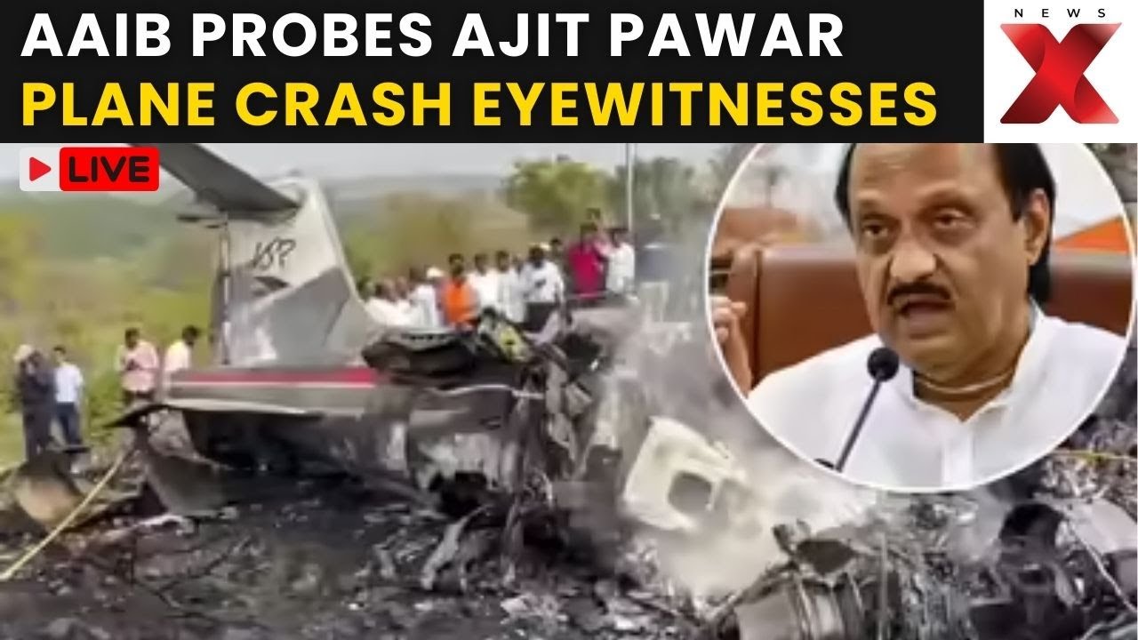 Ajit Pawar Plane Crash Investigation LIVE: AIB Questions Baramati Eyewitnesses | NewsX