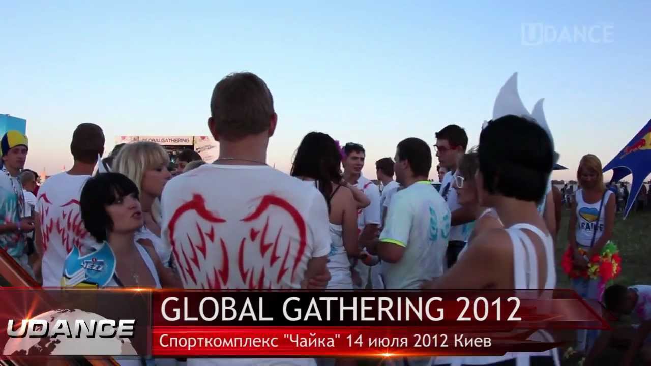 Global Gathering Ukraine 2012 |Видеорепорт Udance(udance.com.ua)