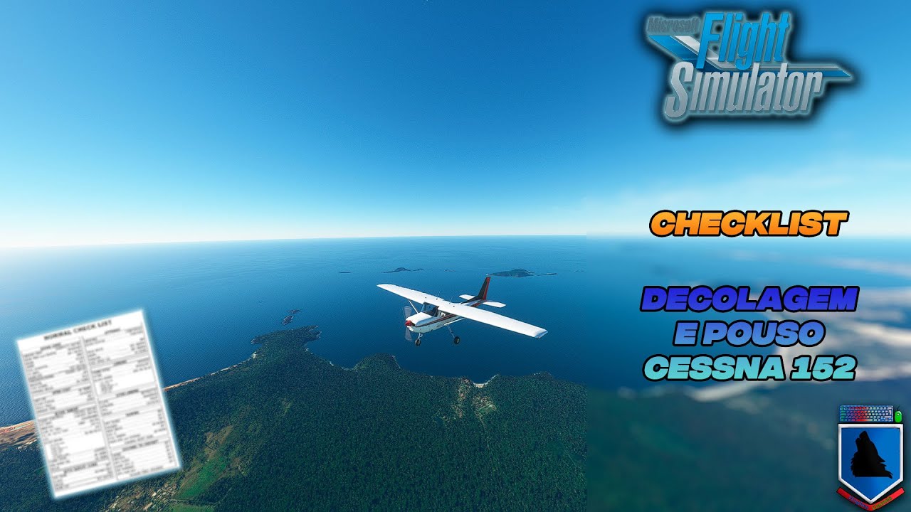 |Tutorial| Checklist Cessna 152 _ Decolagem e Pouso _ MFS2020
