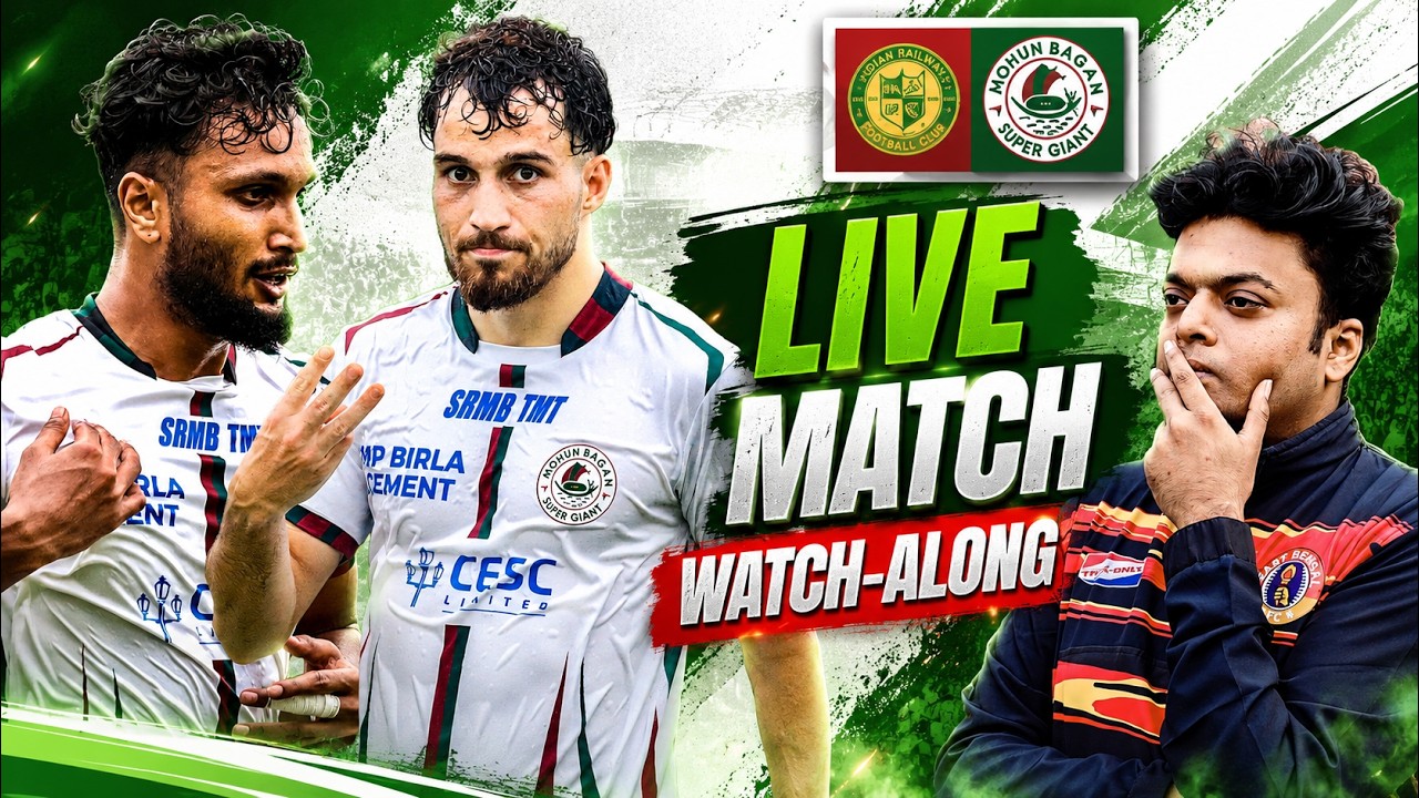 Mohunbagan SG Vs Railway FC Kolkata League Match Live Reaction & Watch Along| CFL 2026 LIVE |