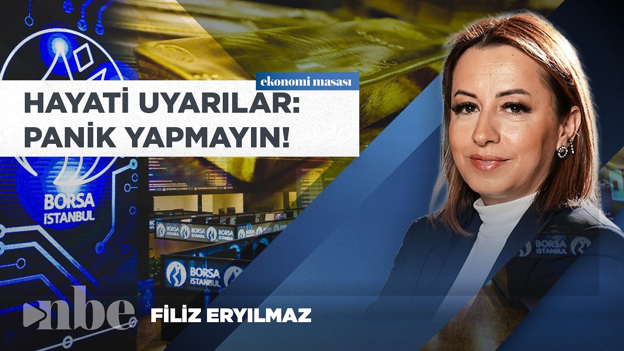 Petrol, Gram Altın, Borsa… Filiz Eryılmaz Tek Tek Seviye Verdi!