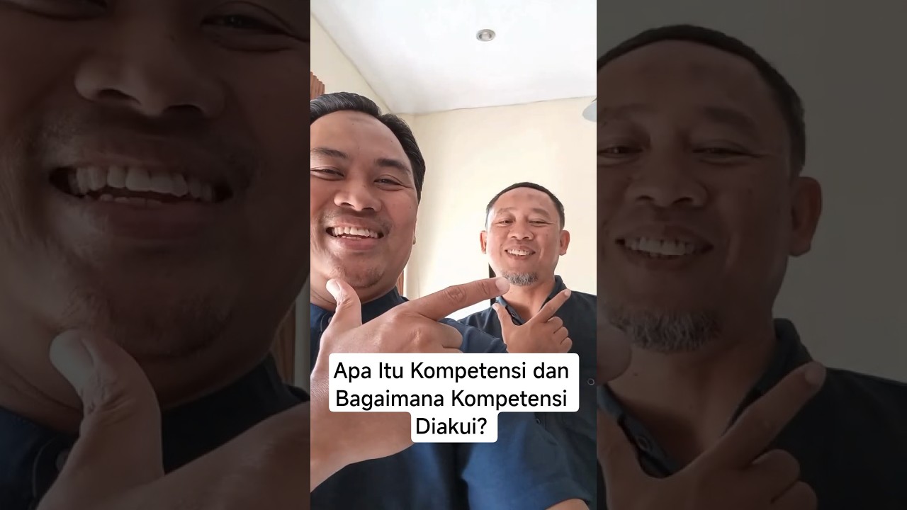 Apa itu Kompetensi dan Bagaimana Kompetensi Diakui? #kompetensi #sertifikasikompetensi