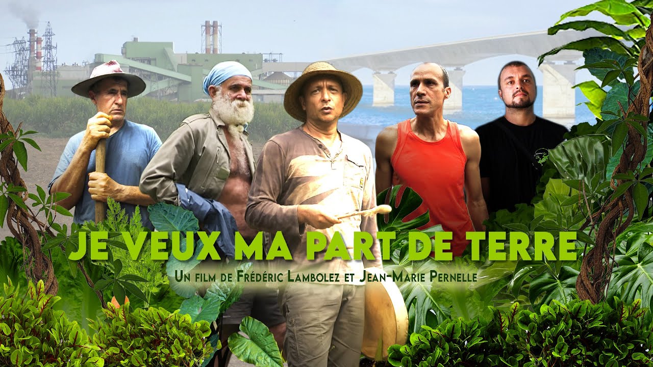 Je veux ma part de Terre - La Réunion
