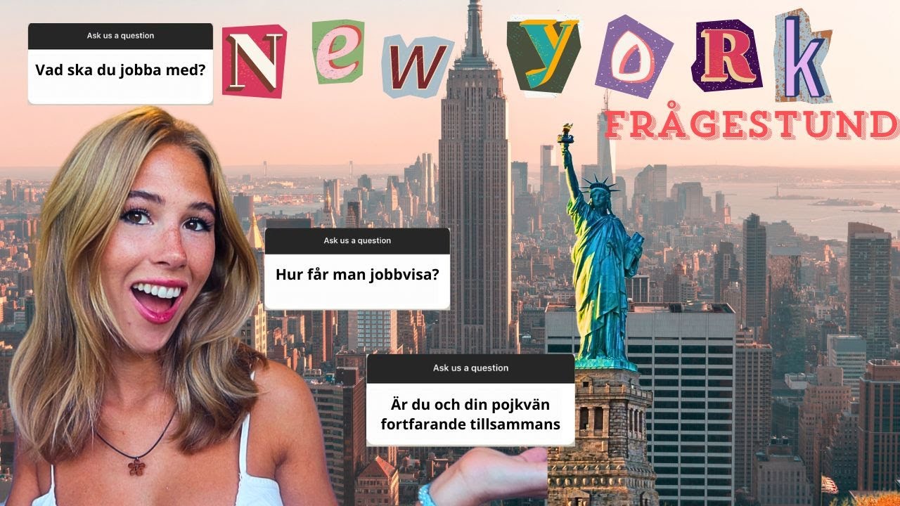 JAG SKA FLYTTA TILL NEW YORK + Q/A