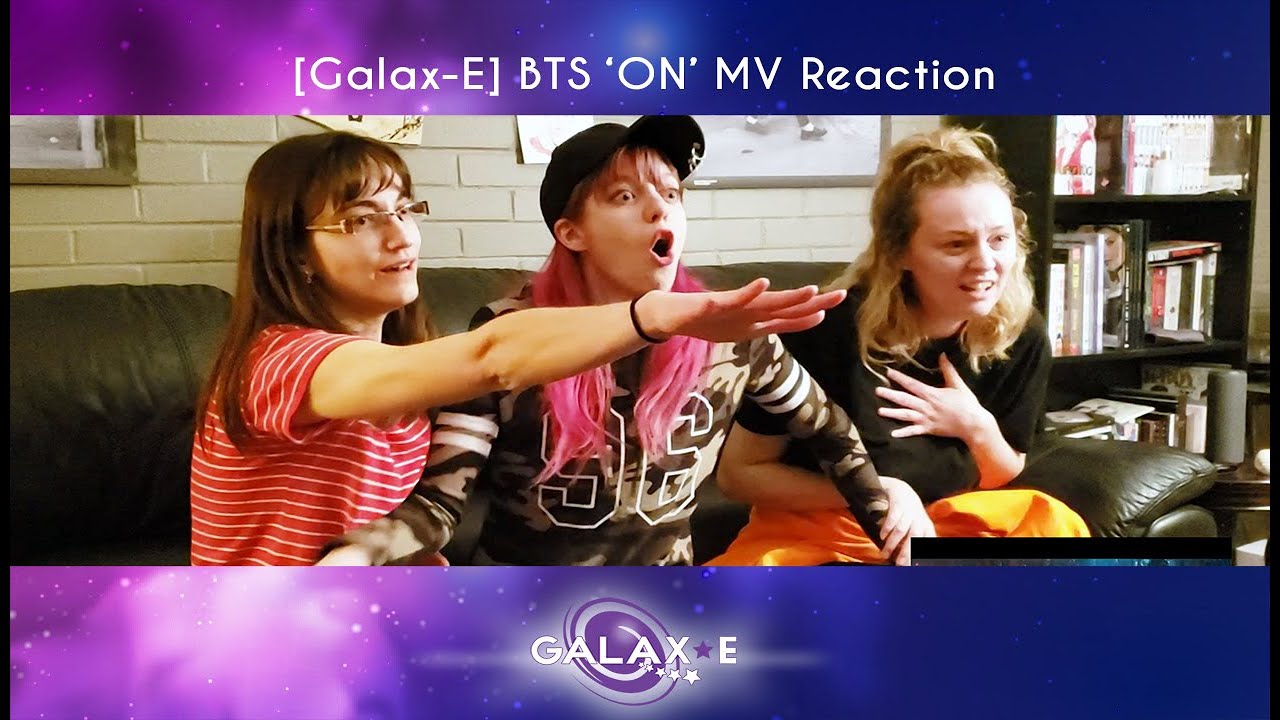 [Galax-E] BTS (방탄소년단) 'ON' Official MV Reaction