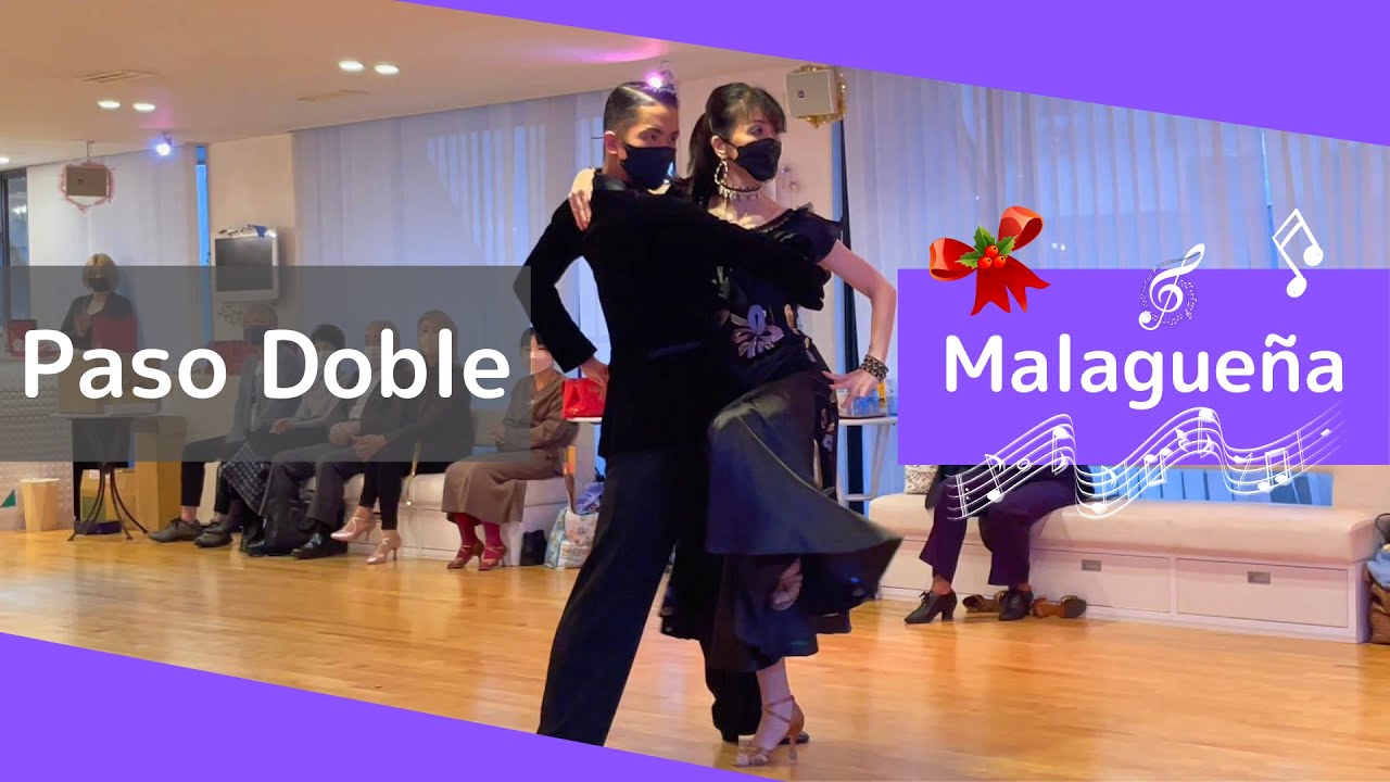 Paso Doble : スペインのアンダルシア地方の名曲Malagueñaでパソドブレ
