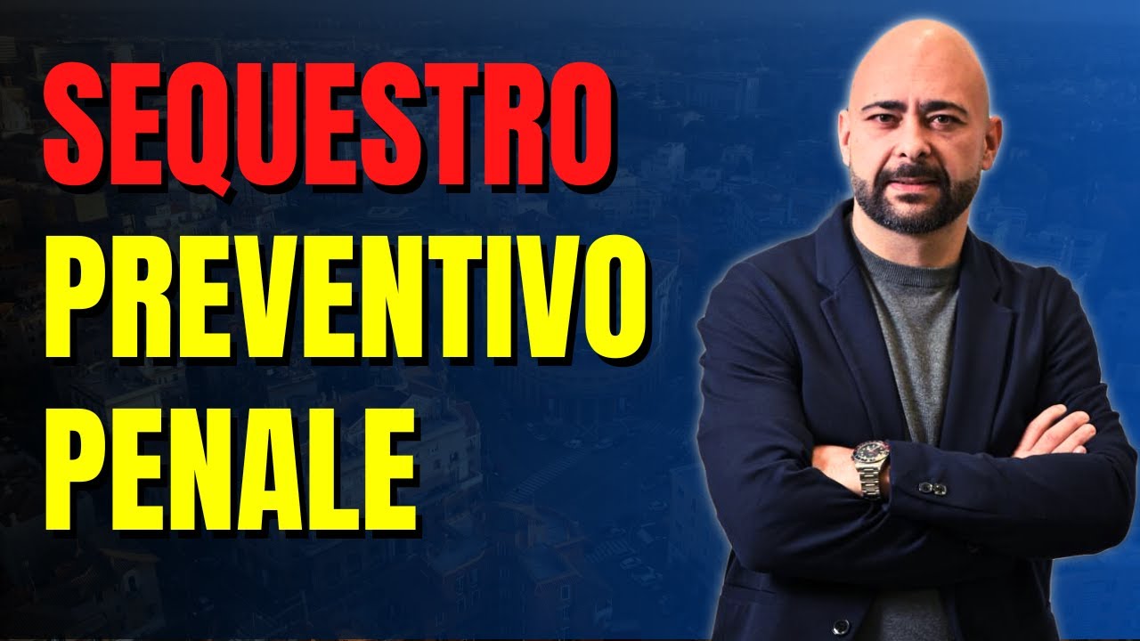 Cos'è un sequestro preventivo penale?